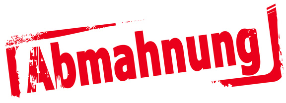 Schriftzug Abmahnung